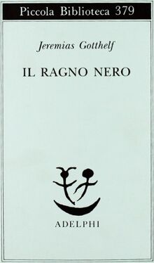 Il ragno nero (Piccola biblioteca Adelphi)