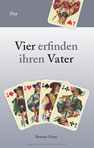 Vier erfinden ihren Vater: Roman-Essay