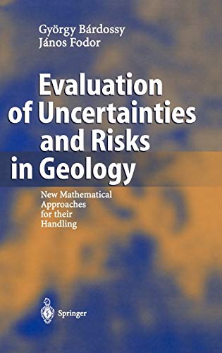 Evaluation of Uncertainties and Risks in Geology: New Mathematical Approaches for their Handling