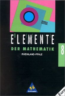 Elemente der Mathematik SI - Bände 7 - 10 für Rheinland-Pfalz - Ausgabe 1993: Schülerband 8