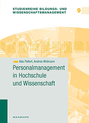 Personalmanagement in Hochschule und Wissenschaft (Studienreihe Bildungs- und Wissenschaftsmanagement)