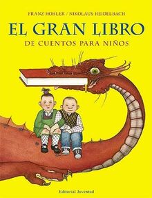 El gran libro de cuentos para niños (CUENTOS UNIVERSALES)