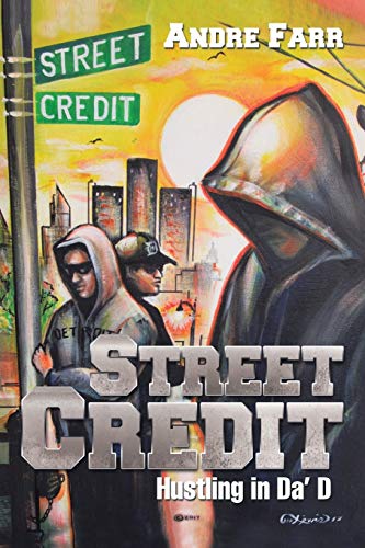 Street Credit: Hustling in Da’ D