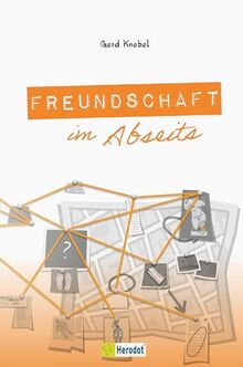 Freundschaft im Abseits