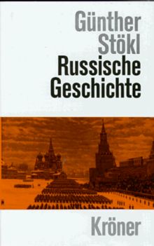 Russische Geschichte. Von den Anfängen bis zur Gegenwart