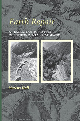 Earth Repair: A Transatlantic History of Environmental Restoration (Center Books)