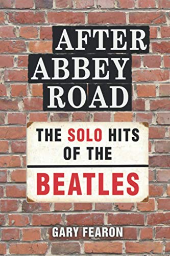 After Abbey Road: The Solo Hits of The Beatles