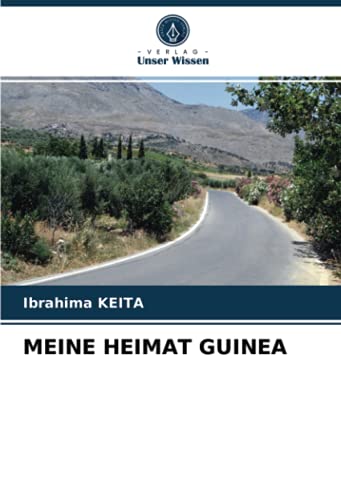MEINE HEIMAT GUINEA