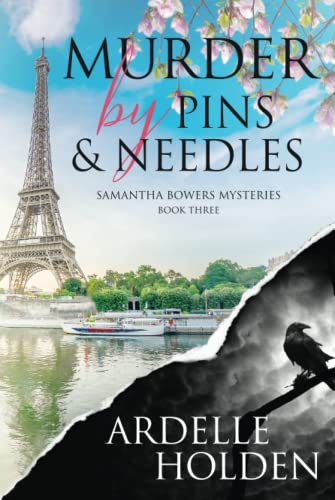 Murder by Pins and Needles (Samantha Bowers Mysteries, Band 3)