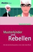 Musterkinder und Rebellen. Wie die Geschwisterposition unser Leben beeinflusst