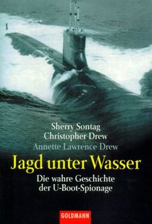 Jagd unter Wasser - Die wahre Geschichte der U-Boot-Spionage