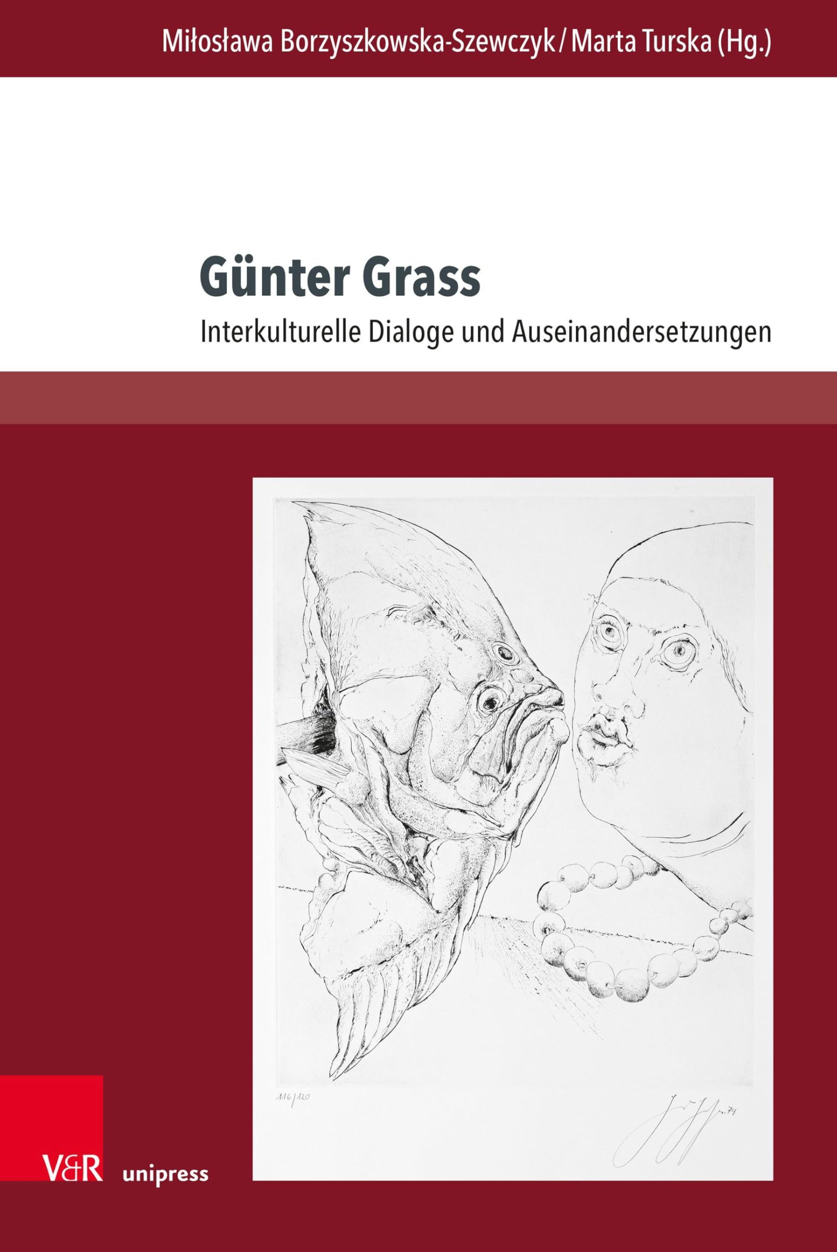 Günter Grass: Interkulturelle Dialoge und Auseinandersetzungen (Gesellschaftskritische Literatur – Texte, Autoren und Debatten, Band 25)