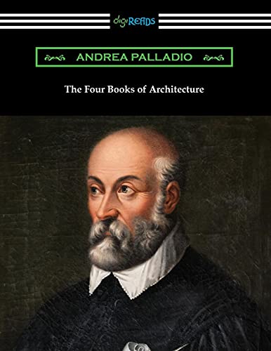 Andrea Palladio The Four Books Of Architecture