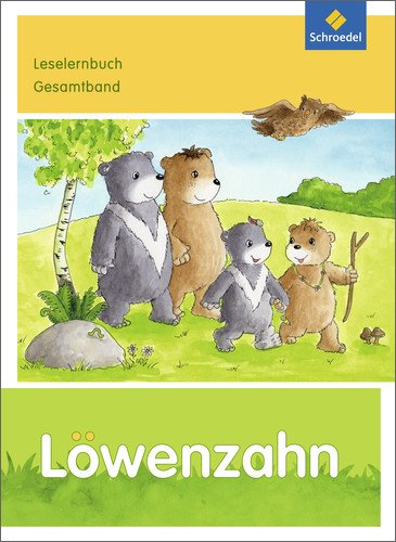 Löwenzahn - Ausgabe 2015 - Ursula Schwarz Brigitta Stöcker Jana Zacharias Katharina Kosjek Petra Dalldorf Gebunden