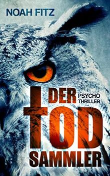 DER TODSAMMLER (Johannes-Hornoff-Thriller, Band 5)