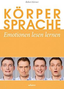 Körpersprache: Emotionen lesen lernen