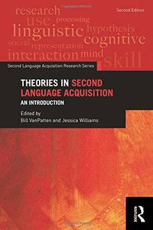 Theories in Second Language Acquisition: An Introduction (Second Language Acquisition Research)