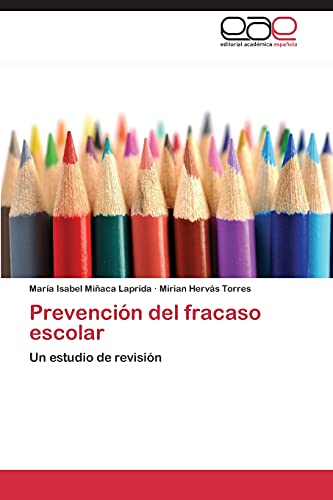 Prevención del fracaso escolar: Un estudio de revisión