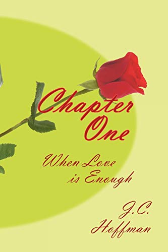 Chapter One: When Love is Enough