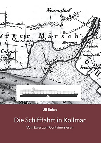 Die Schifffahrt in Kollmar: Vom Ewer zum Containerriesen