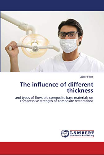 The influence of different thickness: and types of flowable composite base materials on compressive strength of composite restorations