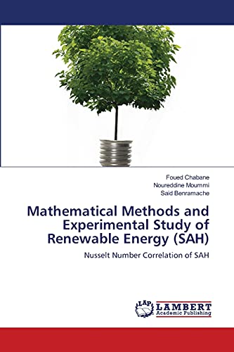 Mathematical Methods and Experimental Study of Renewable Energy (SAH): Nusselt Number Correlation of SAH