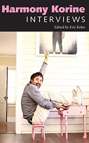 Harmony Korine: Interviews (Conversations With Filmmakers)