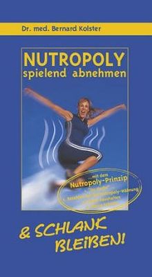Nutropoly - spielend abnehmen & schlank bleiben!
