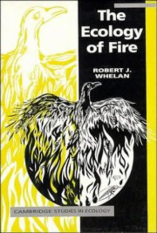 Ecology of Fire (Cambridge Studies in Ecology)