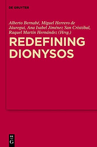 Redefining Dionysos (MythosEikonPoiesis, Band 5)