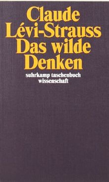 Das wilde Denken (suhrkamp taschenbuch wissenschaft)