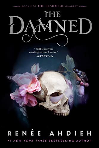 Renée Ahdieh The Damned (The Beautiful Quartet, Band 2)