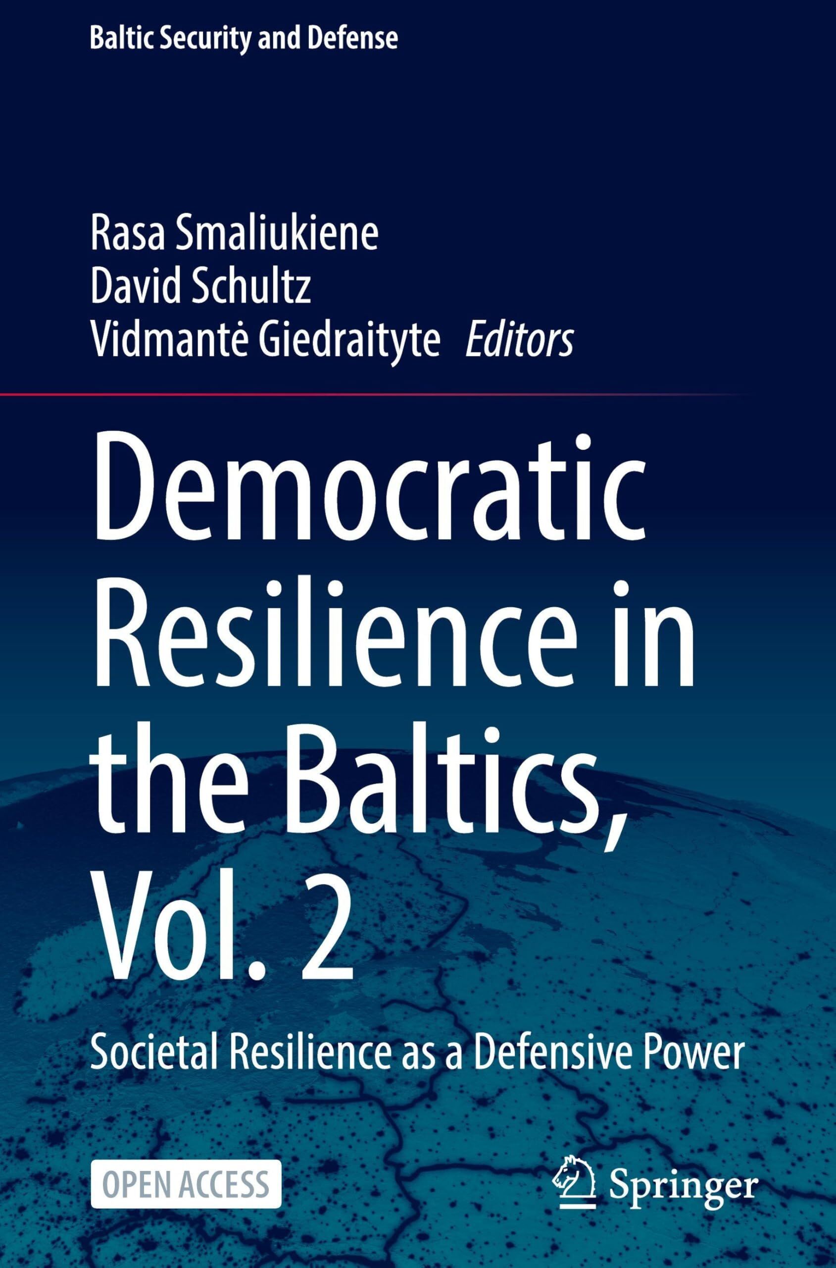 Democratic Resilience in the Baltics, Vol. 2