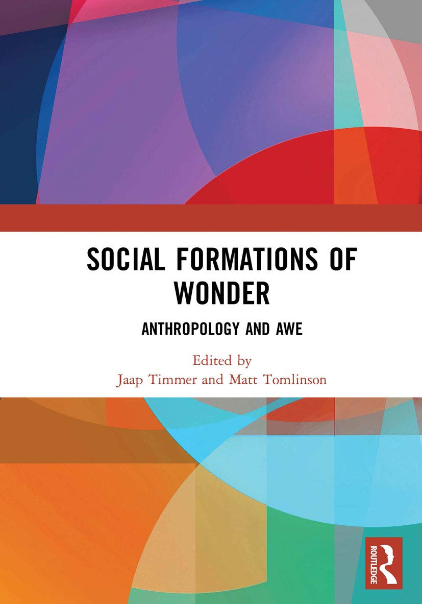 Social Formations of Wonder: Anthropology and Awe