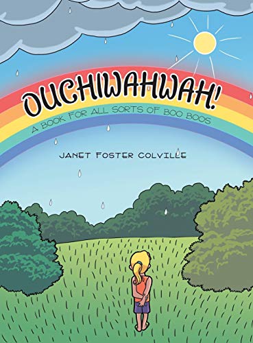OUCHIWAHWAH!: A Book for All Sorts of Boo Boos