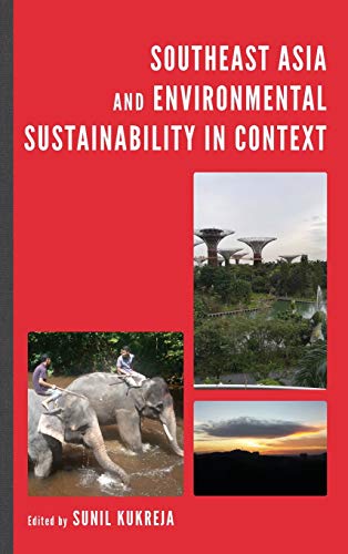 Southeast Asia and Environmental Sustainability in Context (Modern Southeast Asia)