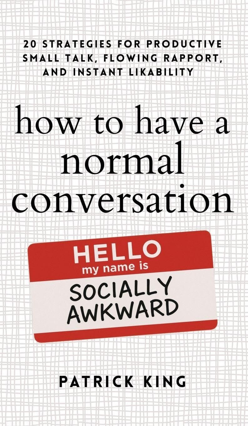 How to Have a Normal Conversation
