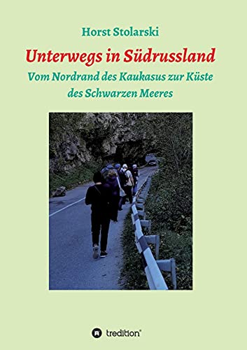 Unterwegs in Russland: Vom Nordrand des Kaukasus zur Küste des Schwarzen Meeres