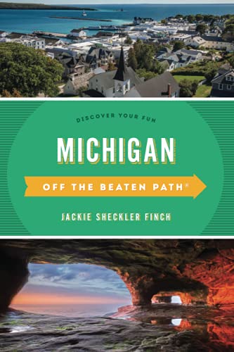 Michigan Off the Beaten Path®: Discover Your Fun, Thirteenth Edition