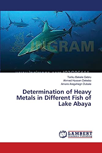 Determination of Heavy Metals in Different Fish of Lake Abaya