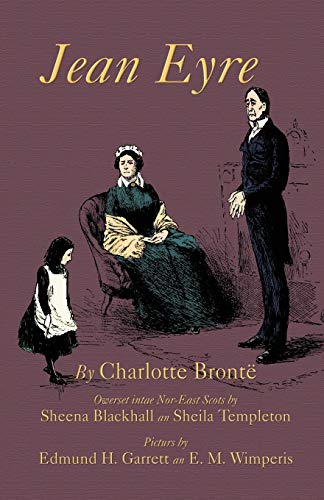 Jean Eyre: Jane Eyre in North-East Scots (Sherlock Holmes)