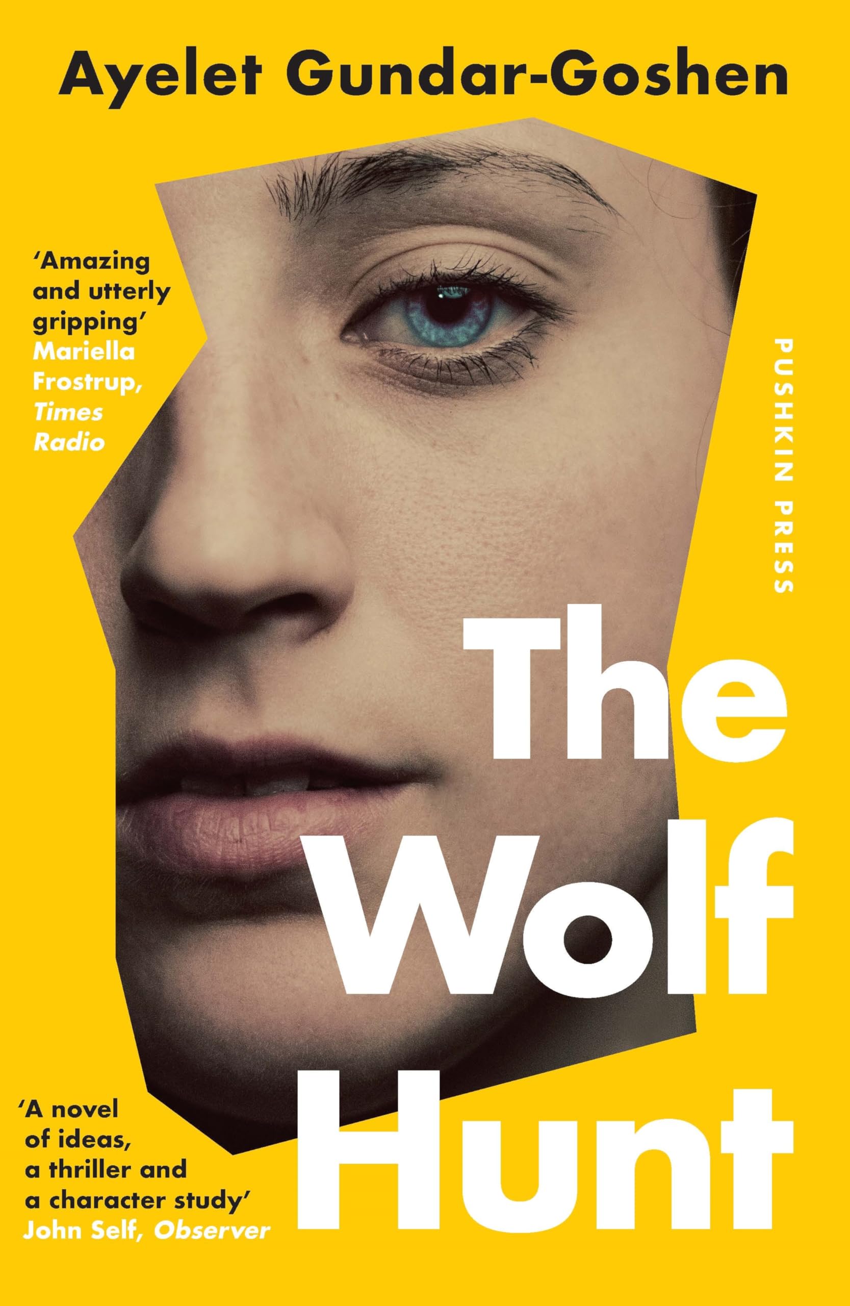 Ayelet Gundar-Goshen The Wolf Hunt