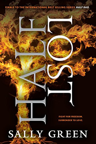 Half Lost (The Half Bad Trilogy, Band 3)