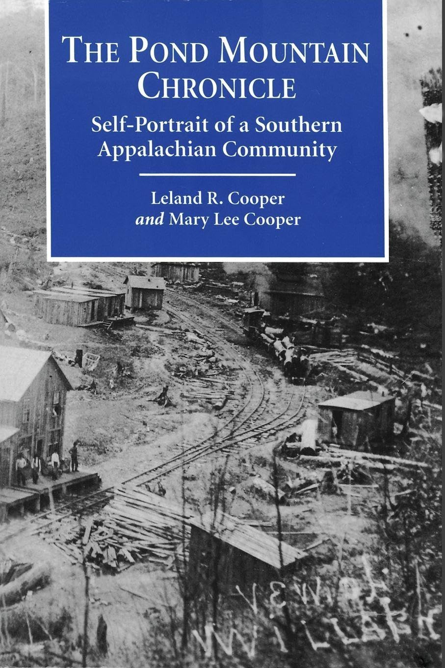 The Pond Mountain Chronicle: Self-Portrait of a Southern Appalachian Community (Contributions to Southern Appalachian Studies, 2, Band 2)