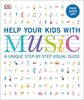 Help Your Kids with Music, Ages 10-16 (Grades 1-5): A Unique Step-by-Step Visual Guide & Free Audio App