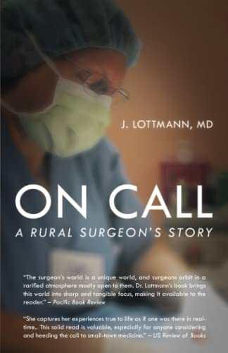 On Call: A Rural Surgeon's Story