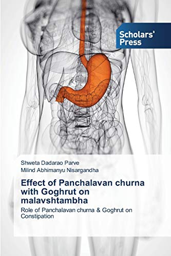 Effect of Panchalavan churna with Goghrut on malavshtambha: Role of Panchalavan churna & Goghrut on Constipation