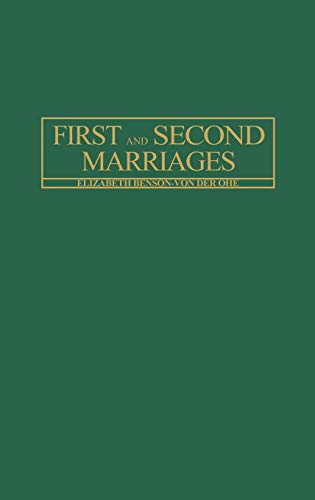 First and Second Marriages. (Changing Issues in the Family)