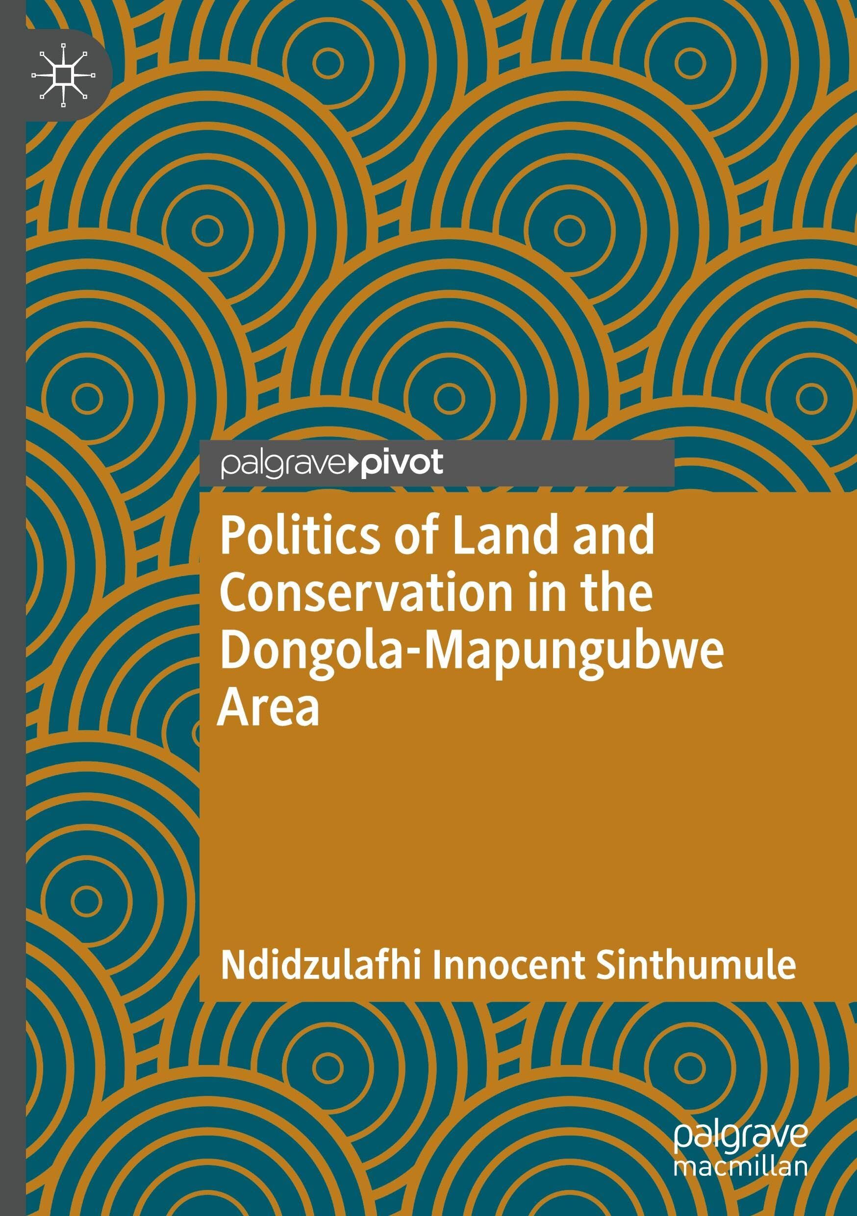 Politics of Land and Conservation in the Dongola-Mapungubwe Area