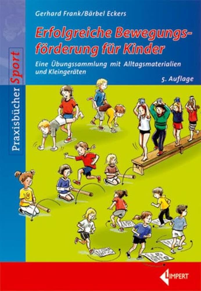 Erfolgreiche Bewegungsförderung für Kinder